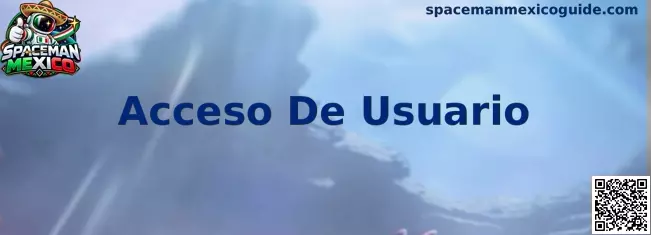 Acceso de Usuario Spaceman Mexico