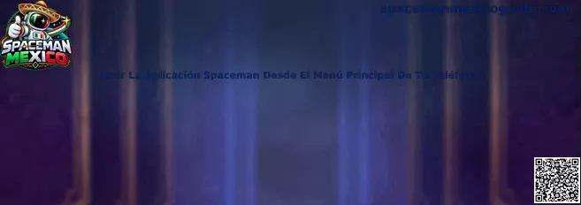 Guía visual para abrir la aplicación Spaceman desde el menú principal del teléfono