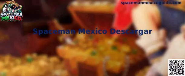Spaceman Mexico Descargar