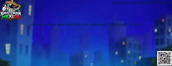 Imagen ilustrativa de la guía para calcular el presupuesto de apuestas por ronda en Spaceman México