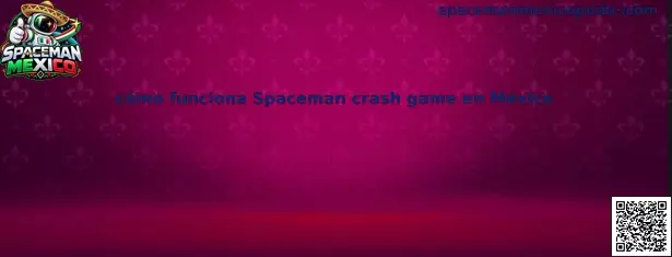 Guía visual sobre cómo funciona Spaceman crash game en México, con el astronauta y el multiplicador de una ronda