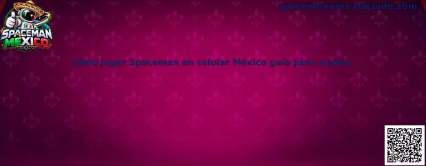 Imagen informativa de la guía para aprender cómo jugar Spaceman en un celular desde México