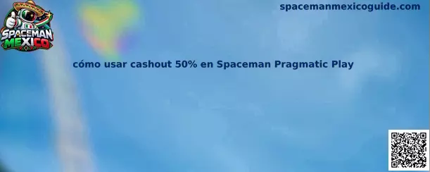 Guía visual para identificar la función cashout 50% en Spaceman de Pragmatic Play