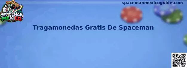Tragamonedas Gratis De Spaceman